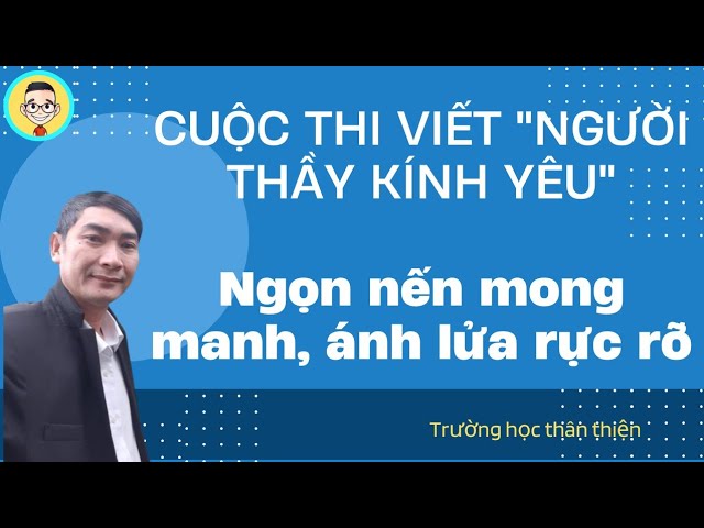 Cuộc thi viết "Người thầy kính yêu": Ngọn nến mong manh, ánh lửa rực rỡ